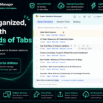 Chrome Session Manager Extensions Compared: Why Super Session Manager Stands Out in 2026